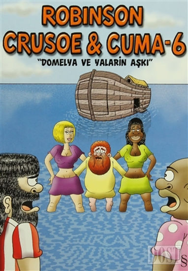 Robinson Crusoe ve Cuma - 6